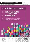 Schemi & schede di istituzioni di diritto romano. Metodo schematico Simone libro di Del Giudice F. (cur.) Emanuele P. (cur.)
