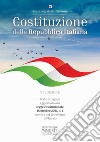 Costituzione della Repubblica Italiana. Testo integrale aggiornato alla legge costituzionale 18 ottobre 2021, n. 1 sul voto dei diciottenni al Senato libro