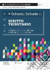 Schemi & schede di diritto tributario libro