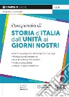 Compendio di Storia d'Italia dall'Unità ai giorni nostri libro