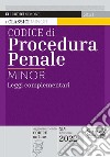 Codice di procedura penale e leggi complementari. Ediz. minor libro