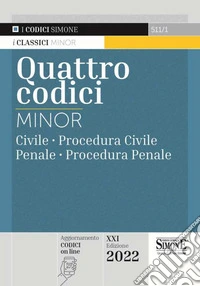 Quattro codici. Ediz. minor