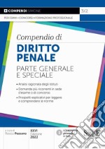 Compendio di diritto penale. Parte generale e speciale libro