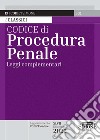 Codice di procedura penale. Leggi complementari libro