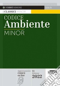 Codice dell'ambiente. Ediz. minor