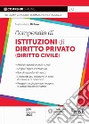 Compendio di istituzioni di diritto privato (diritto civile) libro