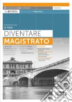 Diventare magistrato. La rivista per il concorso in magistratura. Numero 1 - Marzo 2022 libro