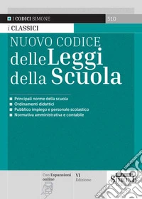Nuovo codice delle leggi della scuola. Con espansione online libro