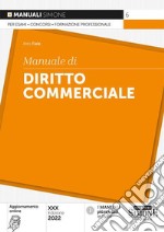 Manuale di diritto commerciale. Con aggiornamento online libro