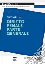 Manuale di diritto penale. Parte generale libro