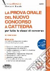 La prova orale del nuovo concorso a cattedra. Con espansioni online libro