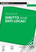 Manuale di diritto degli enti locali. Con espansione online libro