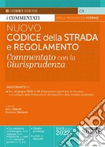 Nuovo codice della strada e regolamento. Commentato con la giurisprudenza libro