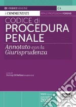 Codice di procedura penale. Annotato con la giurisprudenza libro