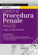 Codice di procedura penale e leggi complementari. Ediz. minor libro