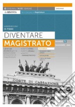 Diventare magistrato. La rivista per il concorso in magistratura. I ferri del mestiere per la preparazione al concorso in magistratura (2022). Vol. 5 libro