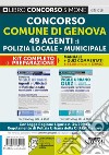 Concorso comune di Genova 49 agenti di polizia locale-municipale. Kit completo di preparazione libro