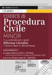 Codice di procedura civile. Ediz. minor libro