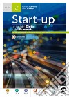 Start up. Le basi del diritto e dell'economia. Per il primo biennio delle Scuole superiori. Con e-book. Con espansione online. Vol. 2 libro