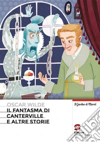 FANTASMA DI CANTERVILLE ED ALTRI RACCONTI libro