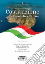 Costituzione della Repubblica Italiana. Testo integrale aggiornato alla legge costituzionale 7 novembre 2022, n. 2 che riconosce la peculiarità delle isole