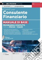 Esame per consulente finanziario. Manuale di base. Programma completo per la prova d'esame. Con software di simulazione libro