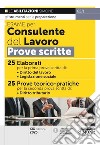 Esame per consulente del lavoro. Prove scritte libro