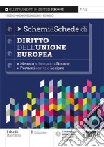 Schemi & schede di diritto dell'Unione Europea libro