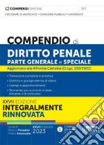 Compendio di Diritto Penale parte Generale e Speciale. Aggiornato alla Riforma Cartabia (D.Lgs. 150/2022)