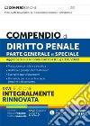 Compendio di Diritto Penale parte Generale e Speciale. Aggiornato alla Riforma Cartabia (D.Lgs. 150/2022) libro