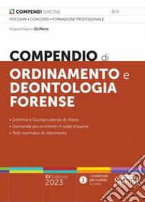 Compendio di ordinamento e deontologia forense