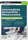 Esame per intermediario assicurativo e riassicurativo. Manuale completo per la prova scritta. Con Software di simulazione libro