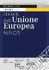 Codice breve dell'Unione europea. Ediz. minore. Con QR Code libro