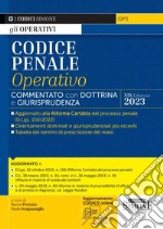 Codice penale operativo. Commentato con dottrina e giurisprudenza. Con aggiornamento online libro