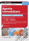 Esame per agente immobiliare. Manuale completo per l'esame di abilitazione all'esercizio dell'attività di Agente di affari in mediazione. Con quiz di verifica. Con espansione online libro di Dell'Agnello S. (cur.)