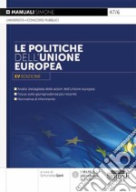 Le politiche dell'Unione europea libro