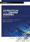 Le politiche dell'Unione europea libro di Gerli S. (cur.)