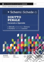 Schemi & schede di diritto penale (generale e speciale) libro