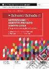 Schemi & schede di istituzioni di diritto privato (diritto civile). Programma completo d'esame libro