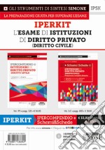 L'esame di istituzioni di diritto privato (diritto civile). Iperkit: Ipercompendio di istituzioni di diritto privato (diritto civile)-Schemi & schede di istituzioni di diritto privato (diritto civile) libro