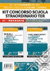 Kit concorso scuola straordinario Ter. Manuale completo+Quiz commentati. Con espansione online. Con software di simulazione libro