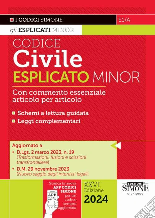 Codice civile esplicato. Ediz. minor. Con app