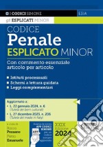 Codice penale esplicato Minor. Con commento essenziale articolo per articolo. Ediz. minor. Con Contenuto digitale per accesso on line: QR Code