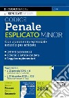 Codice penale esplicato Minor. Con commento essenziale articolo per articolo. Ediz. minor. Con Contenuto digitale per accesso on line: QR Code libro