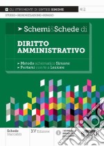 Schemi & schede di diritto amministrativo libro