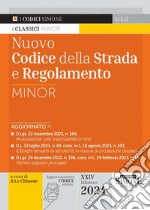 Nuovo codice della strada e regolamento. Ediz. minor libro