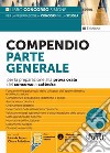 Compendio parte generale per la preparazione alla prova orale del concorso a cattedra libro