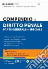 Compendio di diritto penale. Parte generale e speciale libro