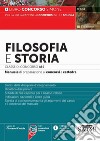 Filosofia e Storia Classe di concorso A19. Manuale di preparazione ai concorsi a cattedra. Con espansione online libro di Ciotola G. (cur.)