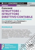 Concorsi istruttore e istruttore direttivo contabile area economico-finanziaria enti locali. Manuale libro